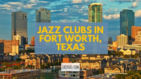 Find live music near you. . Fort worth jazz festival